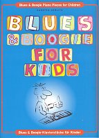BLUES & BOOGIE FOR KIDS / 15 easy piano pieces for children