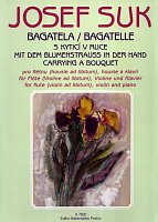 Suk: Bagatelle (Carrying a Bouquet) / flute, violin and piano