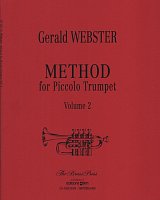 Webster: Method for Piccolo Trumpet 2 / škola hry na piccolo trubku (pikolu) 2