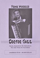 DOCTOR JAZZ by Frank Marocco - Six Jazz Solos for Accordion