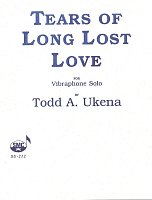 Tears Of Long Lost Love by Todd Ukena / vibraphone solo
