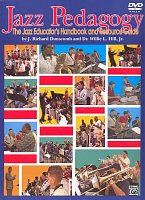 Jazz Pedagogy + DVD / The Jazz Educator's Handbook and Resource Guide