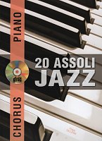 Chorus Piano: 20 Assoli JAZZ + CD / 20 jazzových sól pro klavír nebo keyboard