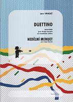 Jan Vrkoč: Duettino &  Nedělní menuet / skladby pro dvoje a troje housle (duet a trio)