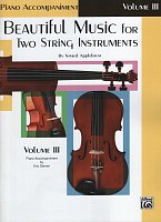 Beautiful Music 3 for Two String Instruments / piano accompaniment