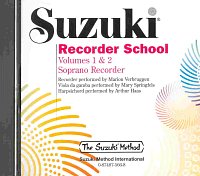 SUZUKI SOPRANO RECORDER SCHOOL 1 & 2 - CD with accompaniment