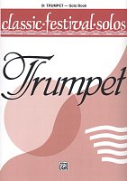 CLASSIC FESTIVAL SOLOS 1 for TRUMPET - solo book
