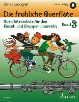 Die fröhliche Querflöte 3 + Audio Online / škola hry na příčnou flétnu