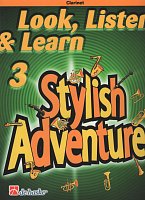 LOOK, LISTEN & LEARN 3 - STYLISH ADVENTURE / klarinet