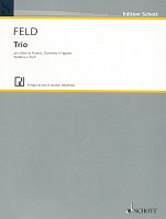 FELD, Jindřich - Trio pro hoboj (flétnu), klarinet a fagot / partitura + party