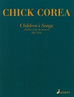 Chick Corea - Children's Songs - 20 skladeb pro klavír (keyboard)
