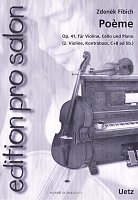 Edition Pro Salon: Poeme Op.41 by Z.Fibich / violin, cello and piano (string quartet)