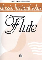 CLASSIC FESTIVAL SOLOS 1 for FLUTE - piano accompaniment