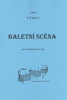 BALLET SCENE by Ladislav Nemec / 2 pianos 8 hands (score + 2x piano part)