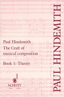 The Craft of Musical Composition 1 - Theory - Paul Hindemith