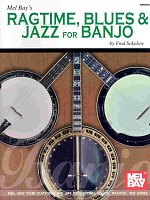 Ragtime, Blues & Jazz for Banjo by Fred Sokolow