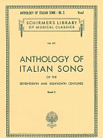 Anthology of ITALIAN SONG of the 17th and 18th Centuries, Book 2 / vocal + piano