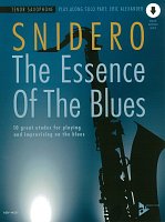 The Essence of the Blues + Audio Online / tenor saxophone - 10 great etudes for playing and improvisation