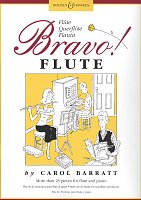 BRAVO! Flute by Carol Barratt / easy recital pieces for flute + piano