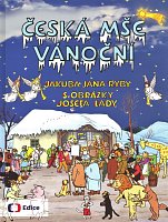 ČESKÁ MŠE VÁNOČNÍ - Jakub Jan Ryba - śpiewnik z ilustracjami Josefa Lady - vocal/chords