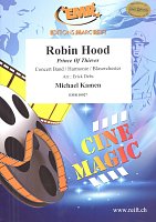 Robin Hood: Prince Of Thieves - Concert Band / partytura i partie