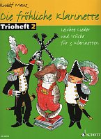 Die fröhliche Klarinette - Trioheft 2 / easy pieces for clarinet trio