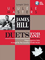 Jumpin' Jim's Ukulele Masters: James Hill - Duets for One + Audio Online