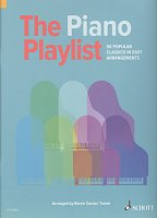 The Piano Playlist / 50 popular classics in easy arrangements
