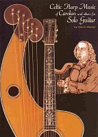 Celtic Harp Music of Carolan and Others for Solo Guitar - gitara & tabulatura