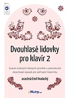 Two-Part Czech Folk Songs for Easy Piano (arr. Emil Hradecky), volume 2