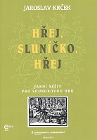 Hřej, sluníčko, hřej - spring book for small ensemble (2-5 musicians) / score + parts