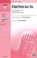 A Cole Porter Jazz Trio / SATB* a cappella