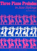 Three Piano Preludes in Jazz Stylings by Arletta O'Hearn
