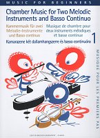 CHAMBER MUSIC for BEGINNERS for two melodic instruments and basso continuo