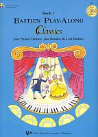 Bastien Play Along - Classics 1 + CD / kompozycje muzyki klasycznej w łatwej aranżacji dla fortepianu