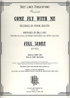 Come Fly With Me - Vocal Solo with Jazz Ensemble and Strings / partitura a party