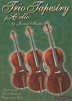 Trio Tapestry for Cello / violoncello (trio)