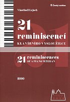 21 reminiscences for piano - Vlastimil Lejsek