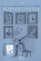 LA GUITAROMANIE - 24 skladeb pro kytaru