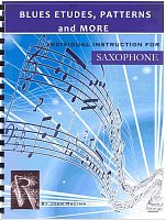 BLUES ETUDES, PATTERNS AND MORE for saxophone / saxofon