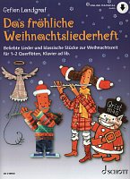 Das fröhliche Weihnachtsliederheft + Audio Online / vánoční písně a koledy pro dvě příčné flétny a klavír