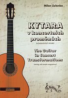 Zelenka: Kytara v koncertních proměnách  / skladby pro klasickou kytaru