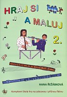 HRAJ SI A MALUJ 2 - complex instructional book for recorder and flute