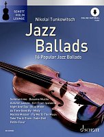 JAZZ BALLADS + Audio Online / 16 oblíbených jazzových balad pro housle a klavír