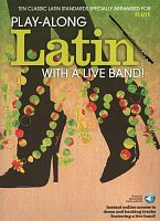 LATIN - Play Along with a Live Band + Audio Online / flute (+ parts online)
