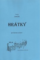 HRÁTKY PRO KLARINET A KLAVÍR - František Jančík