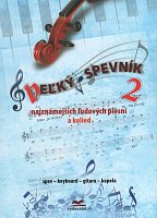 VEĽKÝ SPEVNÍK 2 - famous Slovak folk songs and carols
