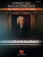 First 50 BACH Pieces You Should Play on the Piano / Prvních 50 Bachových skladeb pro klavír