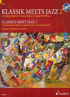 CLASSICS MEET JAZZ 2 + CD piano solos