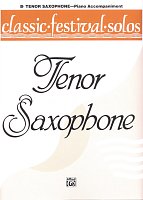 CLASSIC FESTIVAL SOLOS 1 for TENOR SAX - piano accompaniment